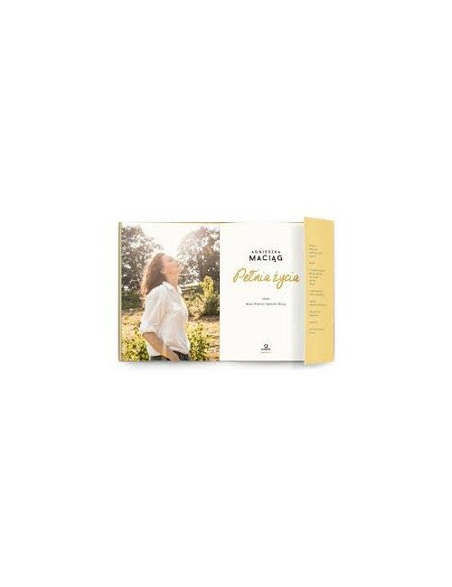 Agnieszka Maciąg Pełnia Życia Book in Polish