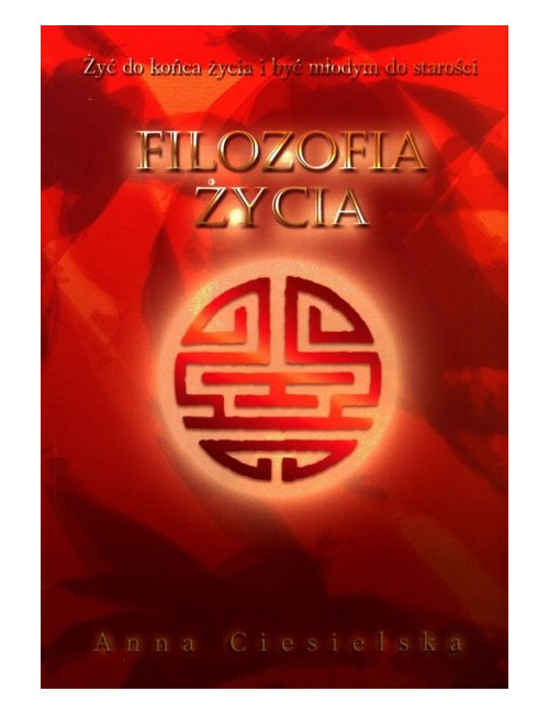 Filozofia Życia - Anna Ciesielska - Zasady Pięciu Elementów