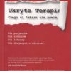 Ukryte Terapie, Czego lekarz Ci nie powie, Jerzy Zięba Ukryte Terapie, Czego lekarz Ci nie powie, Jerzy Zięba Ukryte Terapie, C