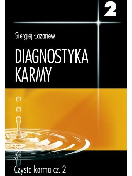 "Diagnostyka karmy 2, czysta karma cz.2" Siergiej Łazariew