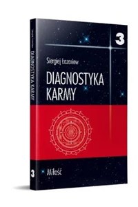 Diagnostyka karmy 3 Miłość – Siergiej Łazariew, Polish Book