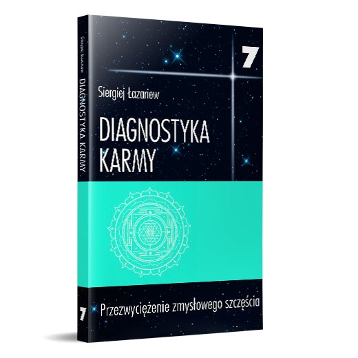 Diagnostyka karmy 7, Przezwyciężenie zmysłowego szczęścia – Siergiej Łazariew, Polish Book