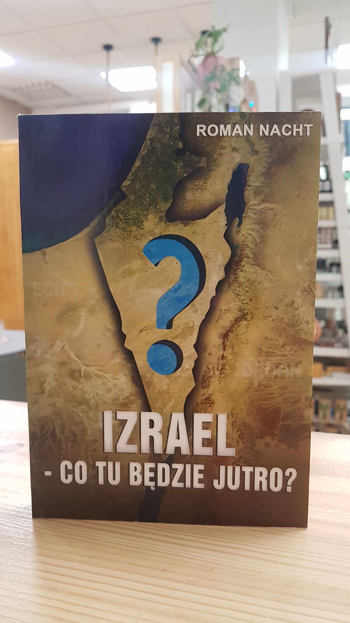 Roman Nacht Izrael-co tu będzie jutro, Polish Book