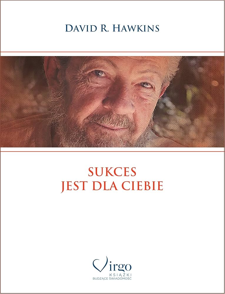 David R. Hawkins – Sukces jest dla Ciebie, Polish Book